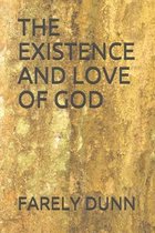 The Existence and Love of God