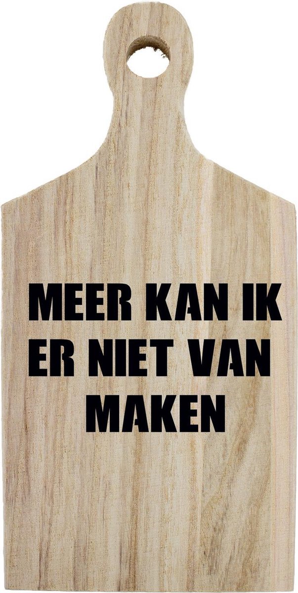 Borrelplank Humor Meer kan ik er niet van maken