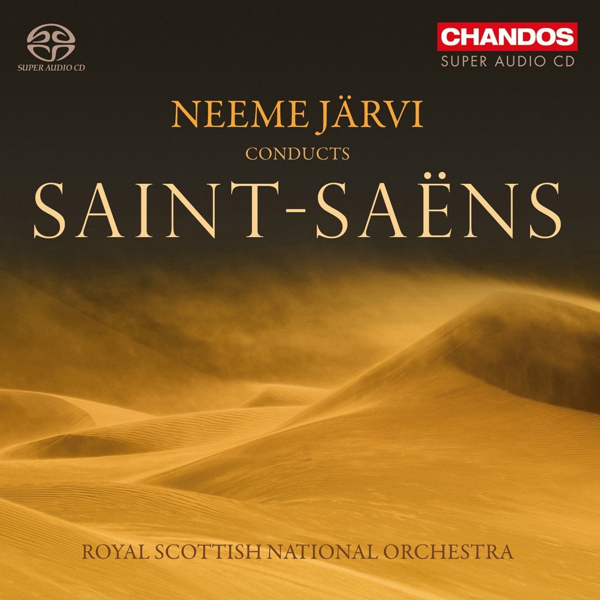 Royal Scottish National Orchestra, Neeme Järvi - Saint-Saëns: Orchestral Works (SACD)