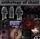 Various Artists - Anthology Of Chant (CD)
