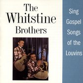 Whitstine Brothers - Sing Gospel Songs Of The Louvins (CD)