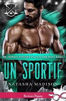 Les règles du jeu 3 - Ne jamais passer plus d'une nuit avec un sportif