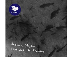 Jessica Sligter - Fear And The Framing (CD)