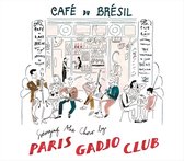Paris Gadjo Club - Café Du Brésil, Swinging The Choro (CD)
