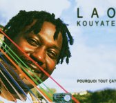 Lao Kouyate - Pourquoi Tout Ca? (CD)