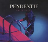 Pendentif - Mafia Douce (CD)