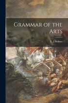 Grammar of the Arts