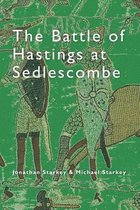 The Battle of Hastings at Sedlescombe