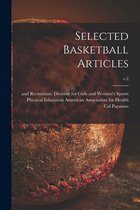 Selected Basketball Articles; c.2