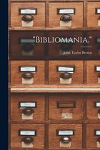 "Bibliomania."