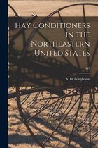 Hay Conditioners in the Northeastern United States; 449