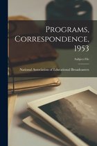 Programs, Correspondence, 1953