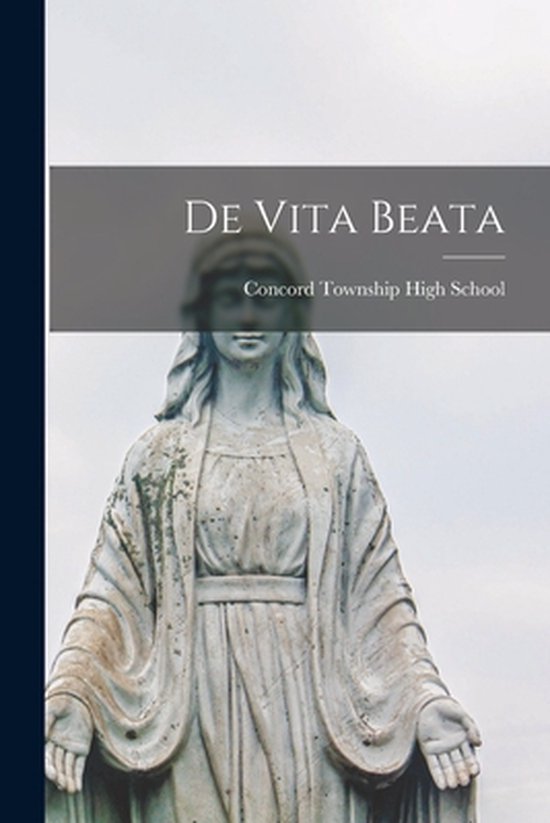 De Vita Beata 9781014332059 Boeken bol