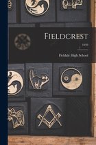 Fieldcrest; 1939