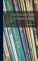 The Night the Storm Came;