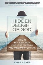 The Hidden Delight of God