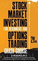 Stock Market Investing for Beginners and Options Trading Crash Course