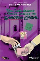 Una carta de amor & otras formas de sabotaje casual