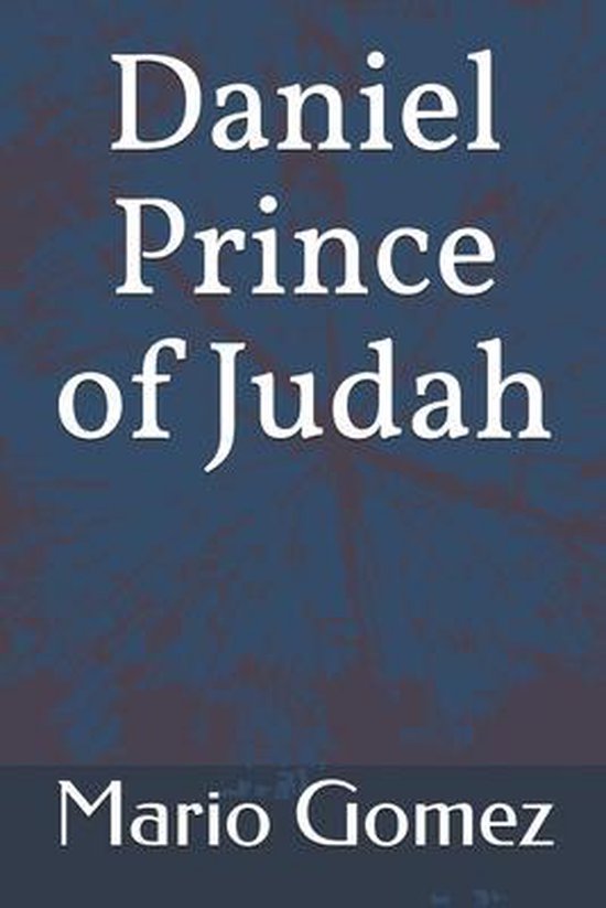 Daniel Prince of Judah - cover