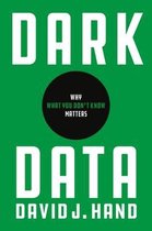 Dark Data – Why What You Don′t Know Matters