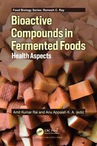 Food Biology Series - Bioactive Compounds in Fermented Foods