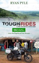 Tough Rides - Brazil