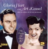 Gloria Hart & Art Kassel - Did Anyone Ask About Me? (2 CD)