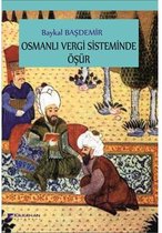 Osmanlı Vergi Sisteminde Öşür