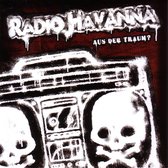 Radio Havanna - Aus Der Traum (CD)