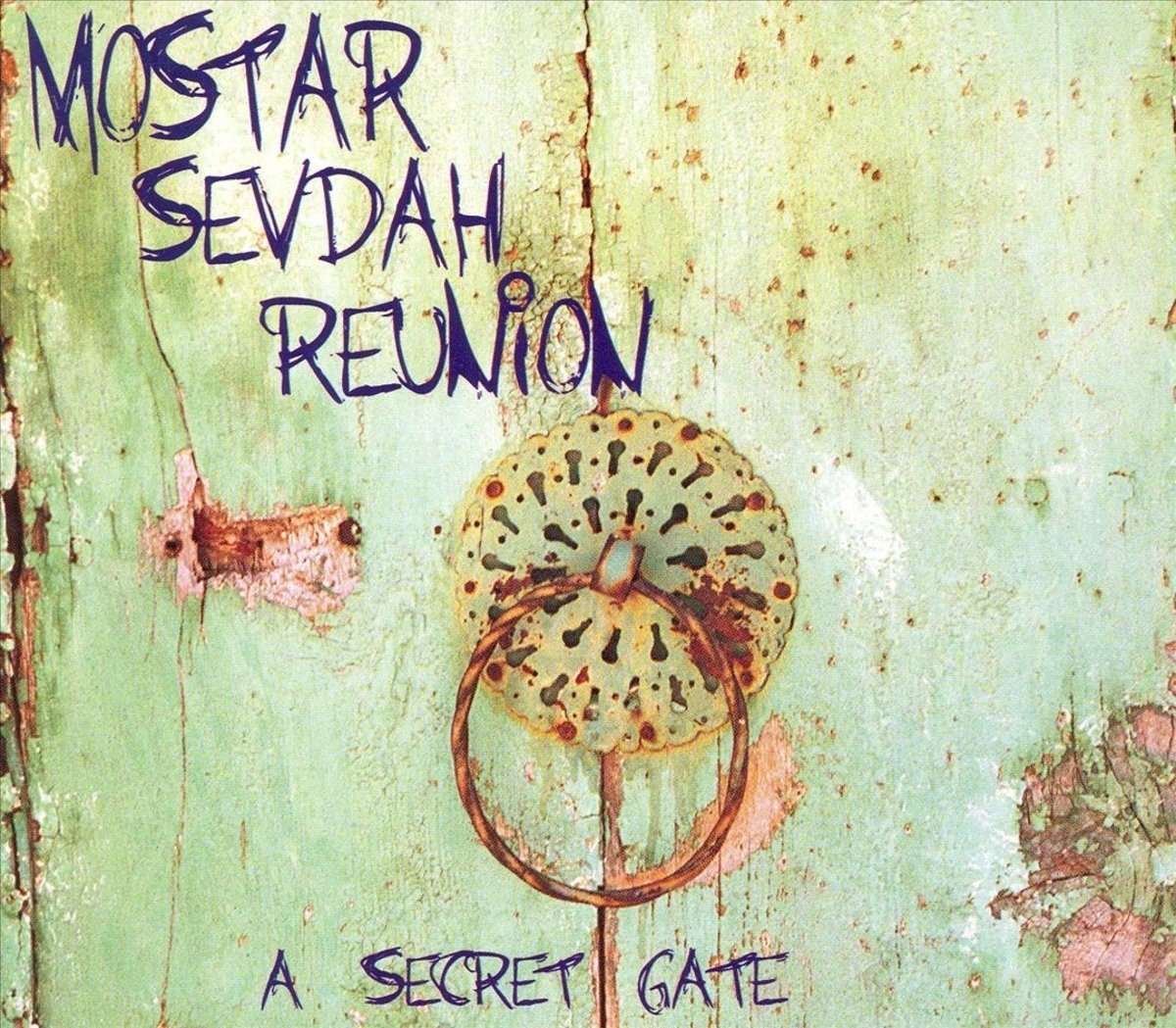 Mostar Sevdah Reunion - A Secret Gate (CD) - Mostar Sevdah Reunion