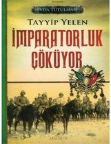 Sevda Tutulması 1   İmparatorluk Çöküyor