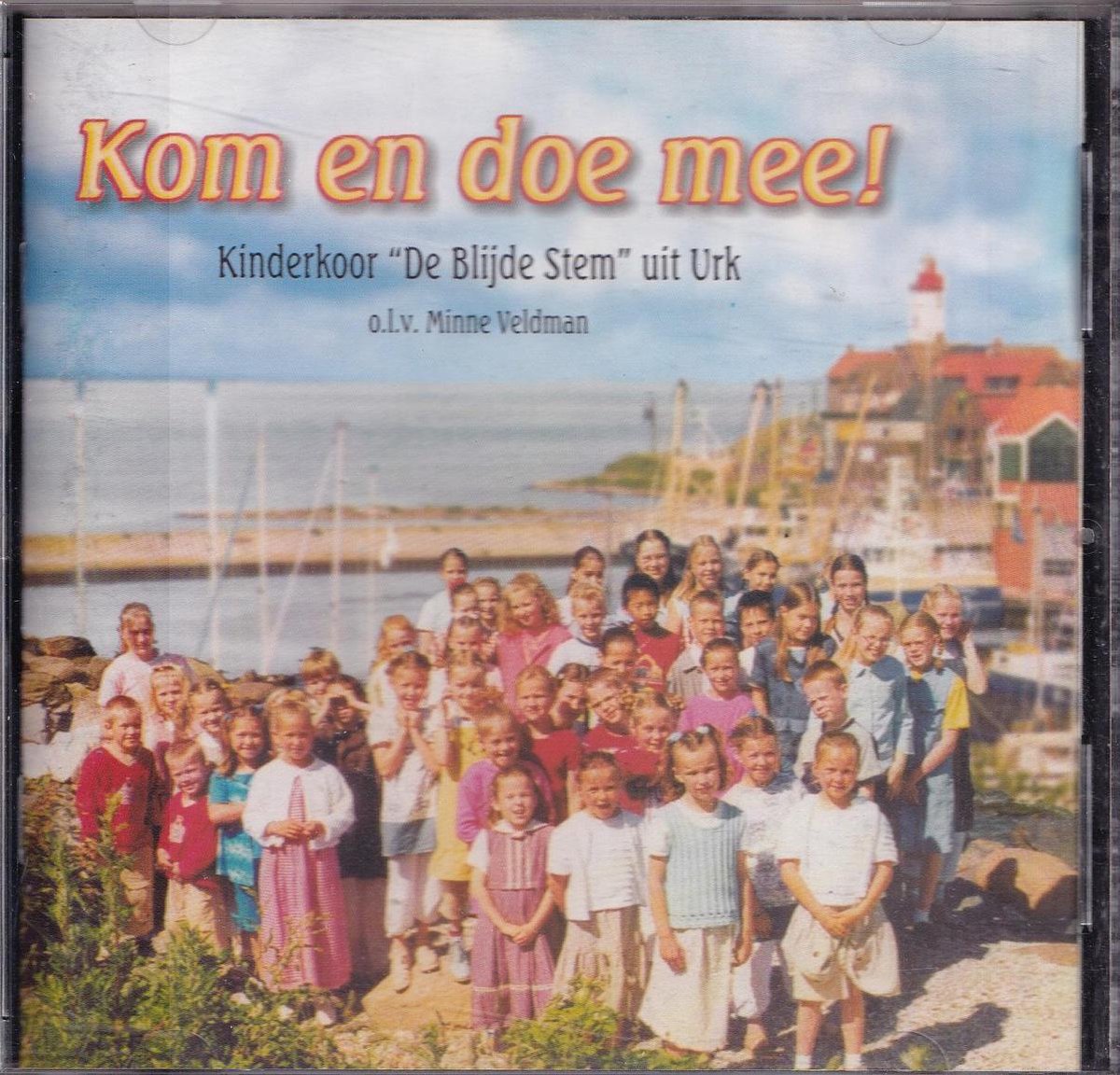 Kom en doe mee! - Kinderkoor De Blijde Stem uit Urk o.l.v. Minne Veldman