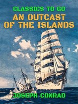 Classics To Go - An Outcast of the Islands