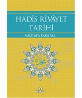 Hadis Rivayet Tarihi