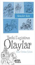 Gençler İçin Tarihi Değiştiren Olaylar