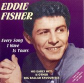 Eddie Fisher - Every Song I Have Is Yours (2 CD)