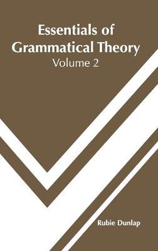 Essentials of Grammatical Theory: Volume 2 - cover