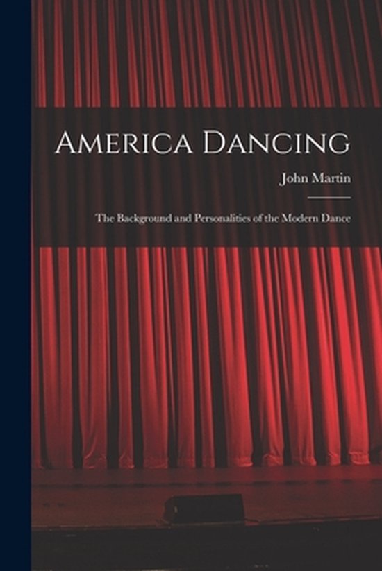 Foto: America dancing the background and personalities of the modern dance