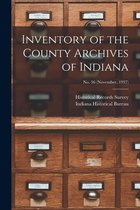 Inventory of the County Archives of Indiana; No. 56 (November, 1937)