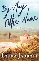 By Any Other Name