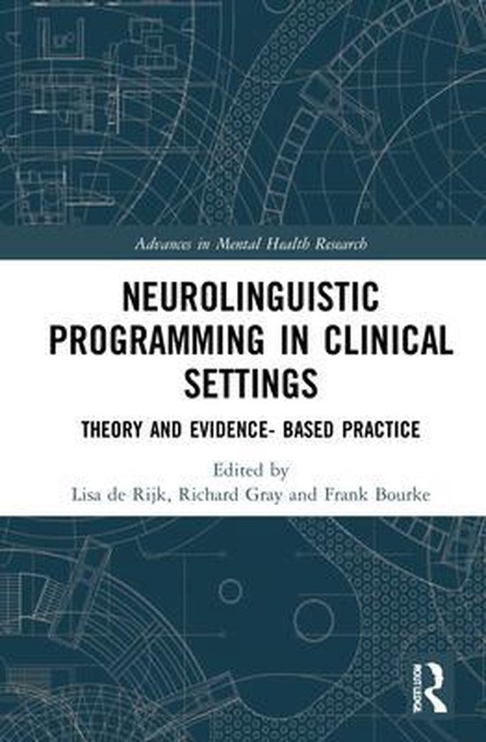 Advances in Mental Health Research- Neurolinguistic Programming in Clinical Settings