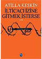 Ilticaci Izine Gitmek Isterse