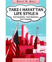 Tarz ı Hayat'tan Life Style'a