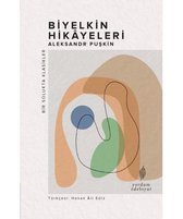 Biyelkin Hikayeleri - Bir Solukta Klasikler