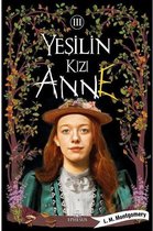 Yeşilin Kızı Anne   3
