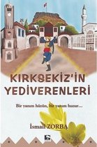 Kırksekiz'in Yediverenleri