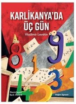 Karlikanya'da Üç Gün