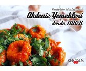 Ferde'nin Mutfağından Akdeniz Yemekleri