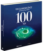 Yok Olmadan Önce Görülmesi Gereken 100 Yer