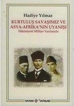 Kurtuluş Savaşımız Ve Asya Afrika' nın Uyanışı